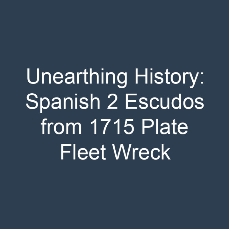 Unearthing History: Spanish 2 Escudos from 1715 Plate Fleet Wreck