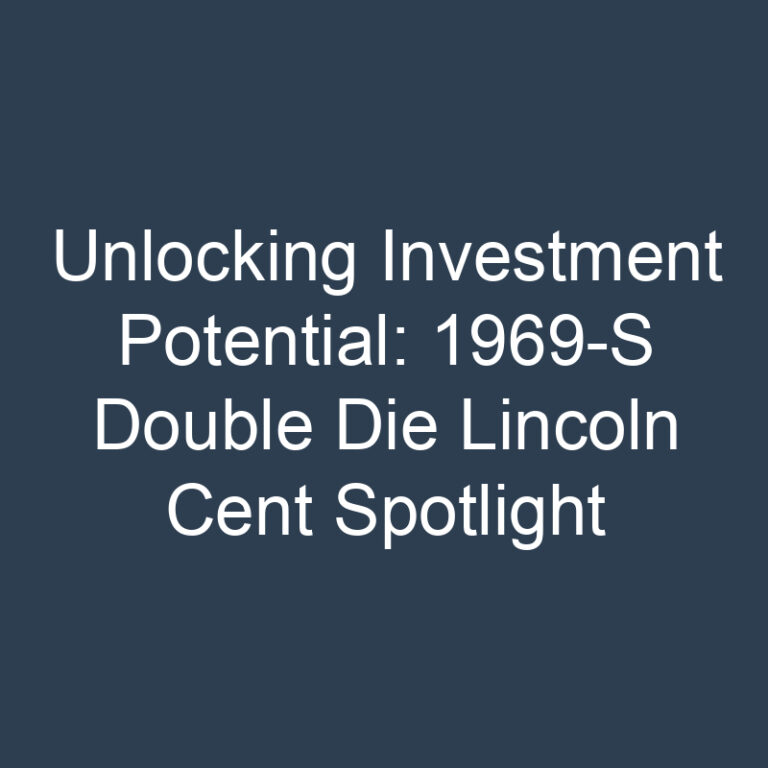 Unlocking Investment Potential: 1969-S Double Die Lincoln Cent Spotlight