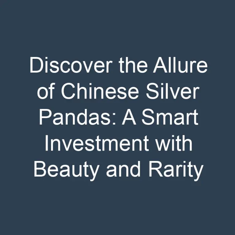 Discover the Allure of Chinese Silver Pandas: A Smart Investment with Beauty and Rarity